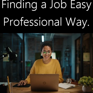 Finding a job easy professional way
